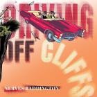 Nerves Baddington - Driving Off Cliffs