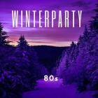 Winterparty - 80s