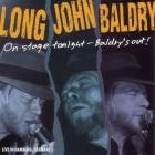 Long John Baldry - On Stage Tonight: Baldry's Out (Live)
