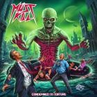 Must Kill - Condemned To Torture