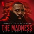 Philip Klein - The Madness (Soundtrack from the Netflix Series)