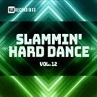 Slammin Hard Dance Vol.12