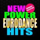 New Power Eurodance Hits (Workout Collection)