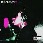 Trapland Pat - Traplander (Deluxe)