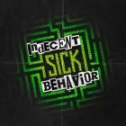 Indecent Behavior - - SICK  