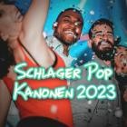 Schlager Pop Kanonen 2023