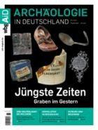 Archaeologie in Deutschland 06/2023