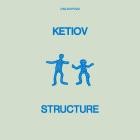 Ketiov - The Art Of Structure