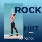 Rock HIIT Mix