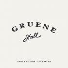 Uncle Lucius - Live In 25 (Live At Gruene Hall)