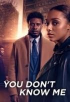 You Don't Know Me - Staffel 1