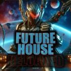 Future House Reloaded Vol.1