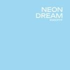 Wait of the World - Neon Dream