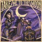 Bonnie & The Mere Mortals - Take Me To The Moon
