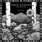 Giriu Dvasios x Marushka - Na Gori