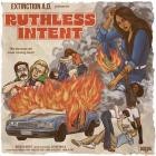 Extinction A D - Ruthless Intent