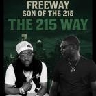 Freeway X Son Of The 215 - The 215 Way
