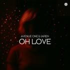 Avenue One, Jaren - Oh Love