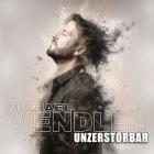 Michael Wendler - Unzerstörbar
