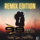 99ers - When You Hold Me (Remix Edition)