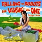 LOLO - falling for robots and wishing i was one (deluxe)