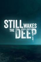 Still Wakes the Deep