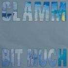 CLAMM - Bit Much