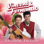 Vincent Und Fernando-Ich Schenk Dir Liebe