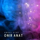 Ambas Otap - Onir Anat