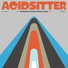 Acidsitter - Escape From Egoland