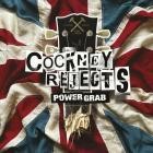 Cockney Rejects - Power Grab