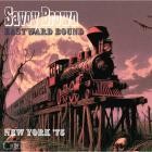 Savoy Brown - - Eastward Bound (Live New York 75)  