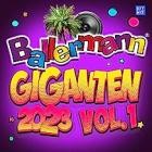 Ballermann Giganten 2023 Vol.1