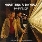 David Imbault - Meurtres a Bayeux (Bande Originale du Film)