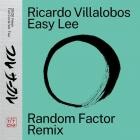 Ricardo Villalobos - Easy Lee (Random Factor Remix)