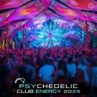 Psychedelic Club Energy 2025