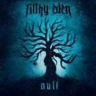 Filthy Eden - Null