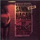 Sammy Hagar - - Rematch And More  