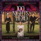 Oliver Coates - 100 Nights of Hero (Original Motion Picture Soundtra