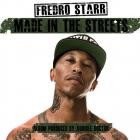 Fredro Starr - - Made In The Streets  