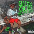 Slimesito - BITY OF GOD