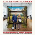 Alison Brown, Steve Martin - - Safe, Sensible And Sane  