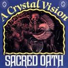 Sacred Oath - A Crystal Vision