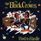 The Black Crowes - Hard To Handle