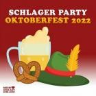 Schlager Party - Oktoberfest 2022