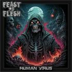 Feast Of Flesh - Human Virus