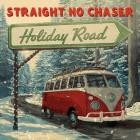 Straight No Chaser - Holiday Road