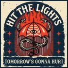 Hit The Lights - Tomorrow's Gonna Hurt