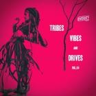 VA - Tribes, Vibes and Drives, Vol 4