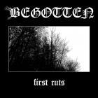 Begotten - First Cuts